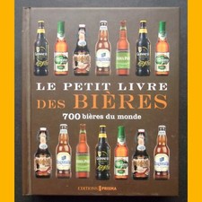 LE PETIT LIVRE DES BIÈRES 700 bières du monde Tim Hampson  2014