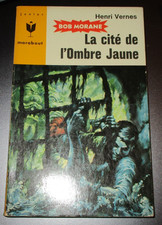 Bob Morane La CITE DE L'OMBRE