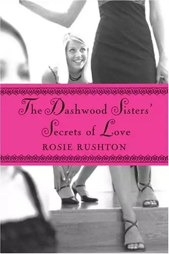 The dashwood sisters secrets - the, sisters'
