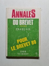 Annales du brevet 89 de français du brevet des collèges sujets seuls