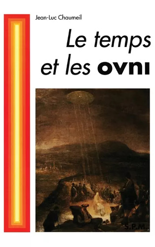 Temps les ovni chaumeil - les, ovni,