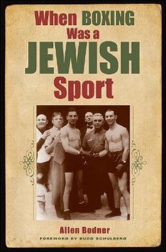 Allen bodner when boxing was - when,