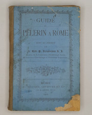 Guide du pèlerin à Rome avec plan de Rome couleurs 1900