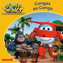 Super Wings Congas au Congo de Collectif | Livre | état bon