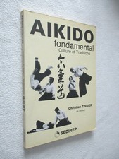 AIKIDO FONDAMENTAL Culture et