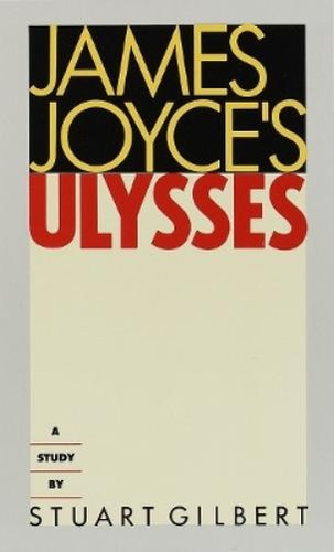 Stuart gilbert james joyce - gilbert, joyce's