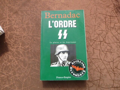 Guerre bernadac l ordre - bernadac, l'ordre