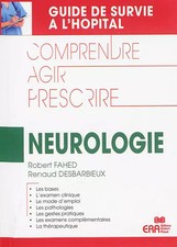 Neurologie, Robert Fahed et Renaud Desbarbieux