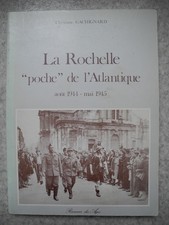 livre La Rochelle poche Atlantique ww2 book Atlantic pocket Atlantikwall Festung