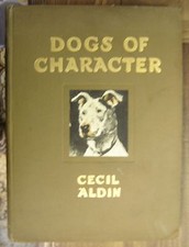 ALDIN (Cecil). - Dogs of