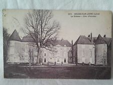 Cpa carte postale Meung sur Loire (loiret) chateau cour d'honneur 1915