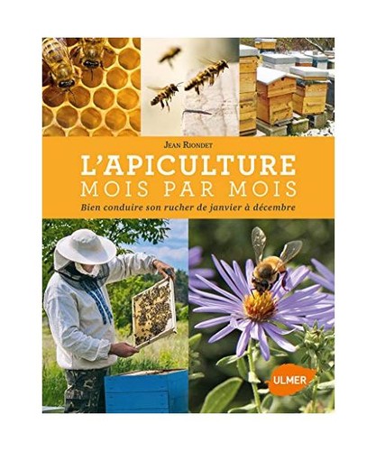 Apiculture mois par - l'apiculture,