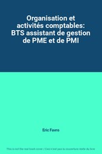 Organisation et activités comptables: BTS assistant de gestion de PME et de PMI,
