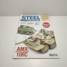 Steel Masters Magazine - Numéro 168 - AMX 10RC division Daguet
