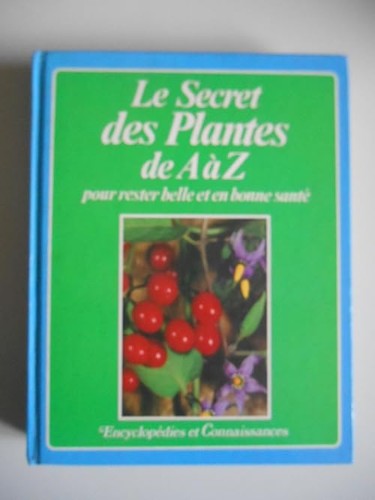Secret des plantes a z - secret,