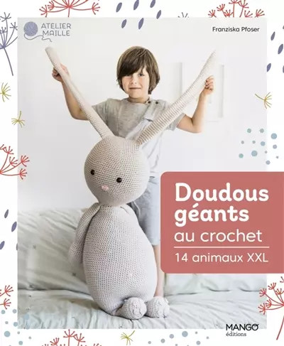 Doudous géants crochet 14 - doudous, crochet: