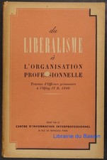 Du libéralisme à l'organisation professionnelle Officiers prisonniers Oflag IV D