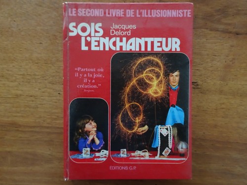 Sois enchanteur le second - le,