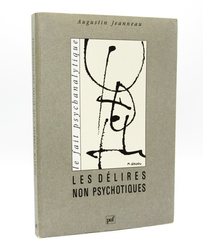 Les délires non - les,