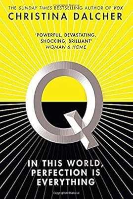 The explosive new - q:, dystopian