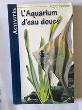 L'AQUARIUM D'EAU DOUCE 1999