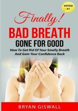 Bryan Giswall Bad Breath Gone
