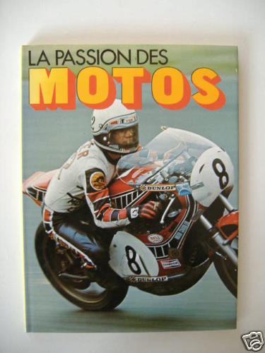 Passion des motos - la,