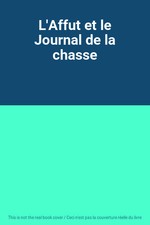 L'Affut et le Journal de la