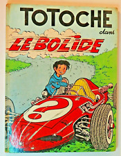 TOTOCHE -2- LE BOLIDE EO VAILLANT 1964 TABARY 