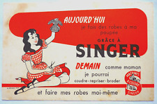BUVARD - SINGER - JE FAIS DES ROBES À MA POUPÉE GRÂCE À " - MACHINE À COUDRE -