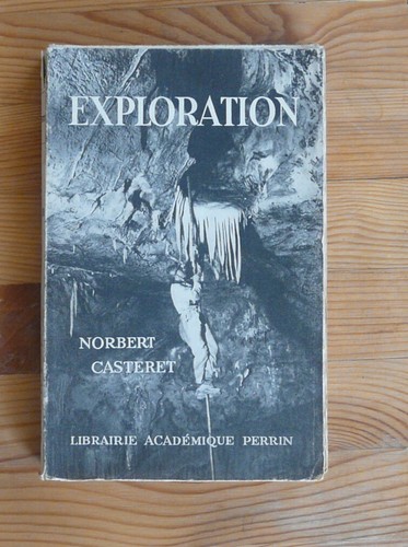 Spéléologie casteret - spéléologie, n.