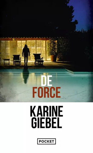 Force karine giebel - force,,