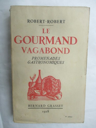 Robert gourmand - robert, "le