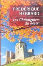 Les châtaigniers du désert