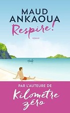 Respire !  de Ankaoua, Maud | Livre | état bon