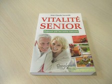 VITALITE SENIOR - rajeunir par