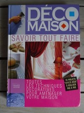 Savoir Tout Faire : Deco Maison - Anne Valery