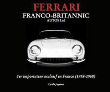 FERRARI FRANCO-BRITANNIC AUTOS LTD By Cyrille JAQUINOT livre book libro 