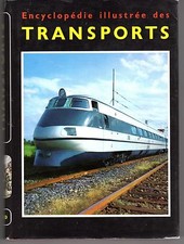 ENCYCLOPEDIE ILLUSTREE DES TRANSPORTS JAN TUMA  GRUND 1978 TBE