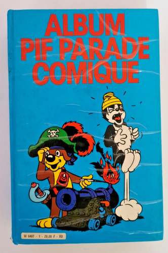 Album pif parade comique - pif,