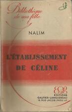 L'établissement de Céline -