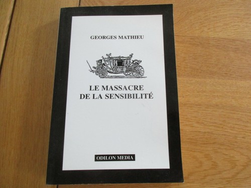 Massacre la sensibilite - le, de