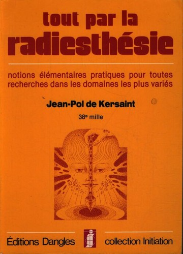 Tout par radiesthésie - la,