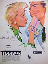PUBLICITÉ 1954 TISSGAR LES MOUCHOIR SÛRE DE PLAIRE TISSUS BOUSSAC - COURONNE