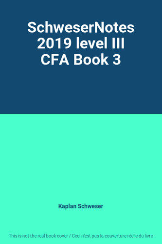 Schwesernotes 2019 level iii - schwesernotes,