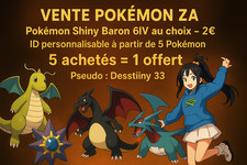 POKEMON ZA - Shiny Baron - 6IVS LEGIT - personalisable ID - 5 acheté 1 offert