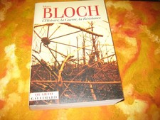 Marc BLOCH: l'histoire, la