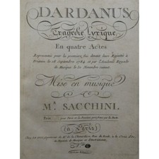 SACCHINI Antonio Dardanus Opéra Chant Orchestre ca1784
