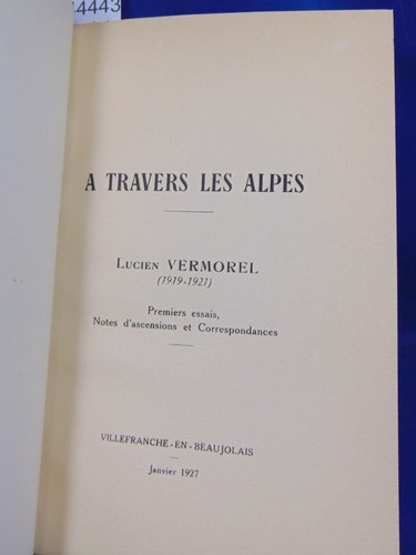 Vermorel travers les alpes - vermorel,