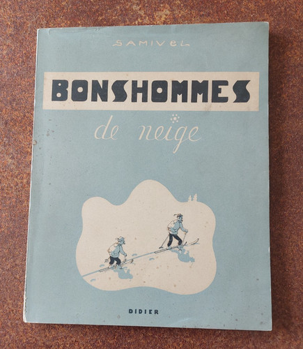 Samivel bonshommes neige - "bonshommes, neige"